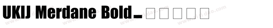 UKIJ Merdane Bold字体转换